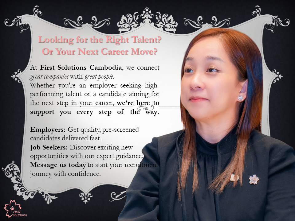 Why First Solutions Cambodia is the most trusted agencies ?